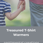 Treasured T-Shirt Warmers